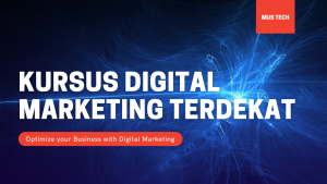 Kursus digital marketing terdekat