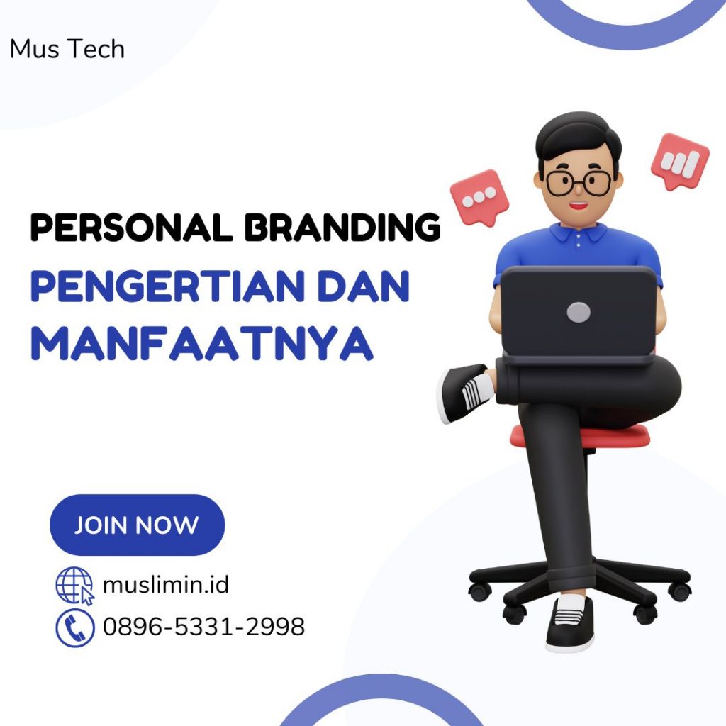 Personal Branding, Pengertian Dan Manfaatnya - Kursus SEO & Digital ...